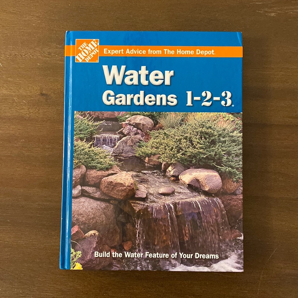 Water Gardens 1-2-3 Build the Water Feature of your Dreams (hardcover)